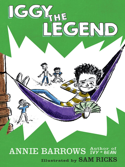 Title details for Iggy the Legend by Annie Barrows - Wait list